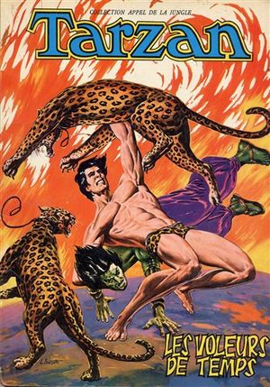 Les voleurs de temps - Tarzan (Appel de la Jungle), tome 3