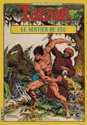 Le sentier de feu - Tarzan (Appel de la Jungle), tome 9