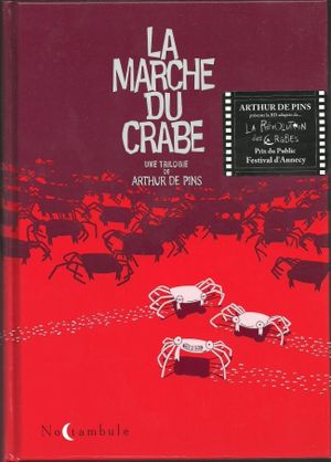 La Marche du crabe - Intégrale