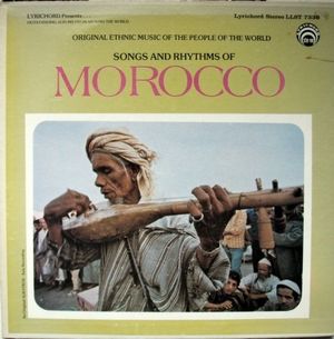 Songs And Rhythms Of Morocco