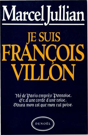 Je suis François Villon