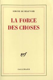 Couverture La Force des choses Couverture La Force des choses