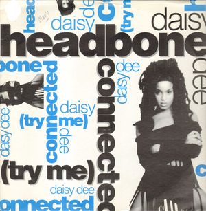 Headbone Connected (Try Me)