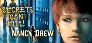 Nancy Drew: Secrets Can Kill - Remastered