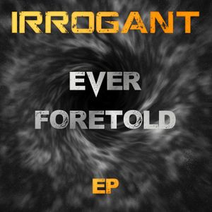 Ever Foretold (EP)