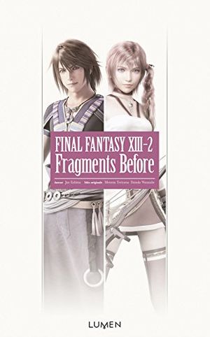Final Fantasy XIII-2 : Fragments Before