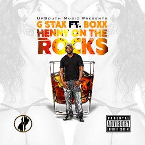 Henny on the Rocks (Single)