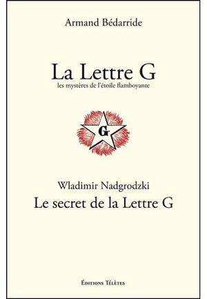 La Lettre G Le Secret de la lettre G