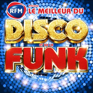 RFM: Le Meilleur du Disco et de la Funk