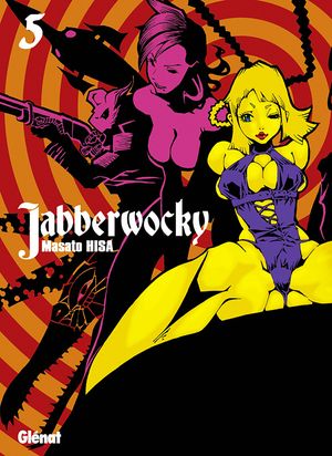 Jabberwocky, tome 5