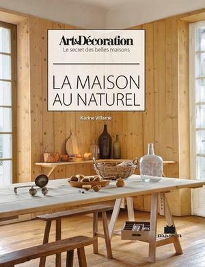 La maison au naturel