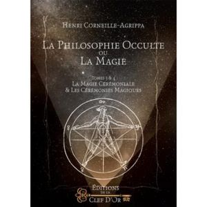 La philosophie occulte ou la magie