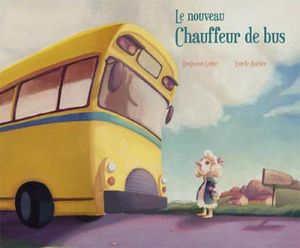 Le nouveau chauffeur de bus