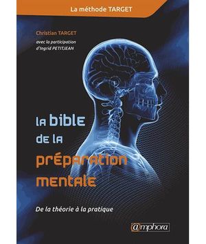 La bible de la préparation mentale