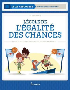 L'École de l'égalité des chances