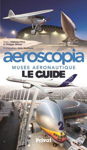 Aeroscopia, musée aéronautique