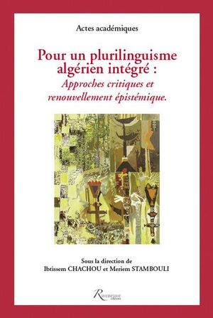 Pour un plurilinguisme algérien intégré