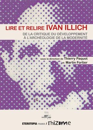 Lire et relire Ivan Illich