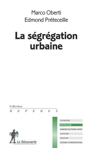 La ségrégation urbaine