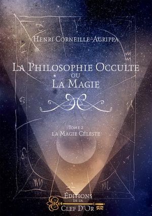 La philosophie occulte ou la magie
