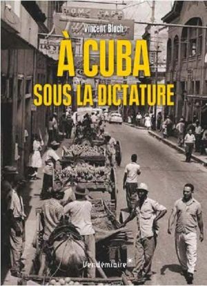 A Cuba, sous la dictature