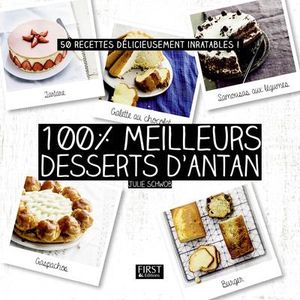 100% meilleurs desserts d'antan