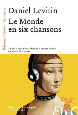 Le monde en six chansons