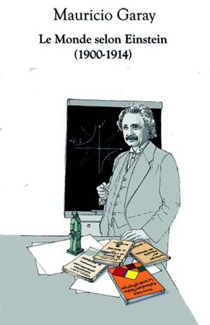 Le monde selon Einstein