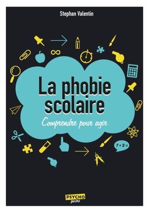 La phobie scolaire