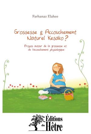 Grossesse et accouchement naturel Kesako ?