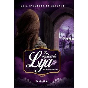 Les mystères de Lya au-dèla de la rivière