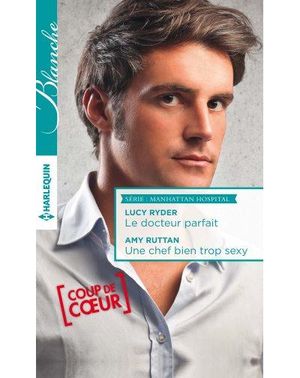 Le docteur parfait, Une chef bien trop sexy