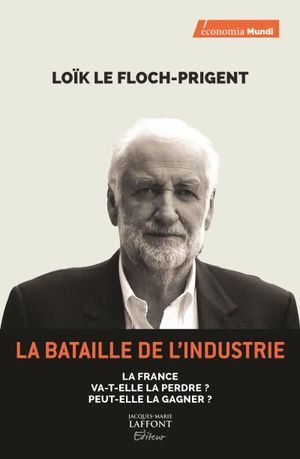 La bataille de l’industrie