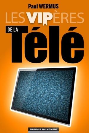 Les vipères de la télé