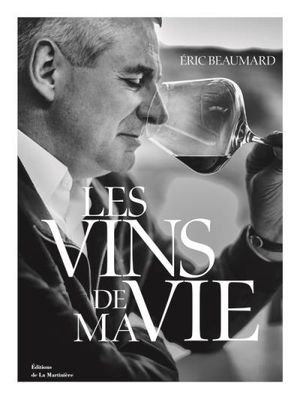 Les vins d'une vie