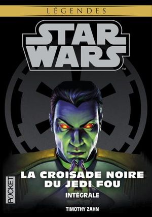 Star Wars : La Croisade noire du Jedi fou