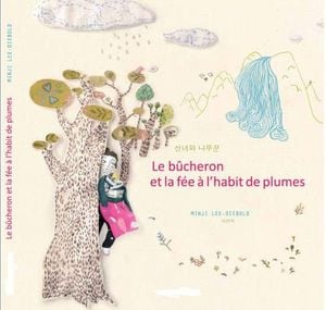 Le bûcheron et la fée à l'habit de plumes