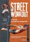 Street workout, l'art de la maîtrise corporelle