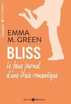 Bliss, le faux journal d'une vraie romantique