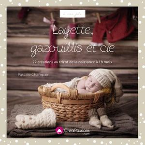 Layette, gazouillis et cie