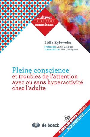 Pleine conscience et troubles de l'attention avec ou sans hyperactivité chez l'adulte