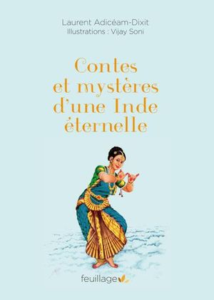 Contes et mystères d'une Inde sacrée