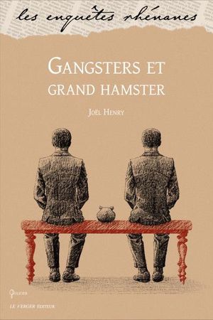 Gangsters et grand hamster