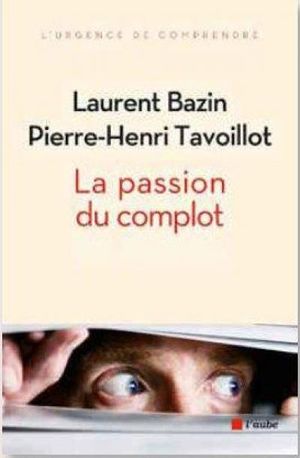 La passion du complot