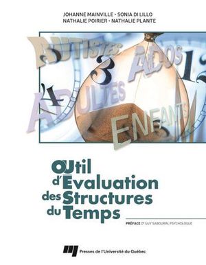 Outil d'évaluation des structures du temps