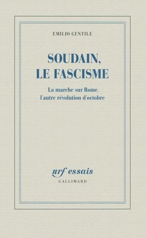 Soudain, le fascisme