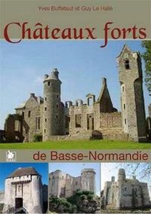 Châteaux forts de Basse-Normandie