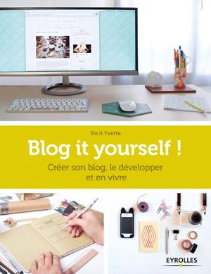 Blog it yourself !