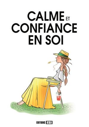 Calme et confiance en soi