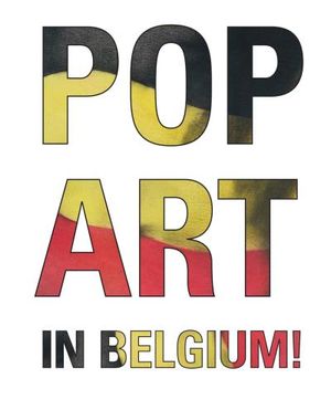 Pop art in Belgium 1963-1970